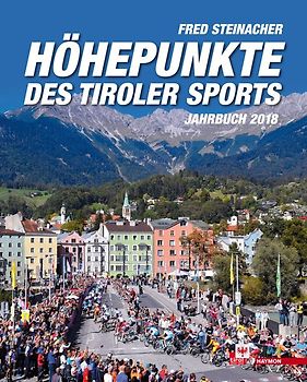Höhepunkte des Tiroler Sports – Jahrbuch 2018