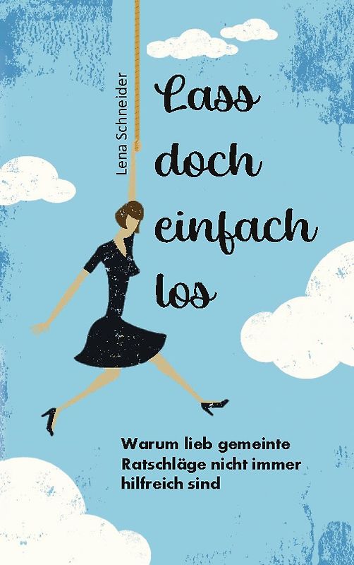 Lass doch einfach los