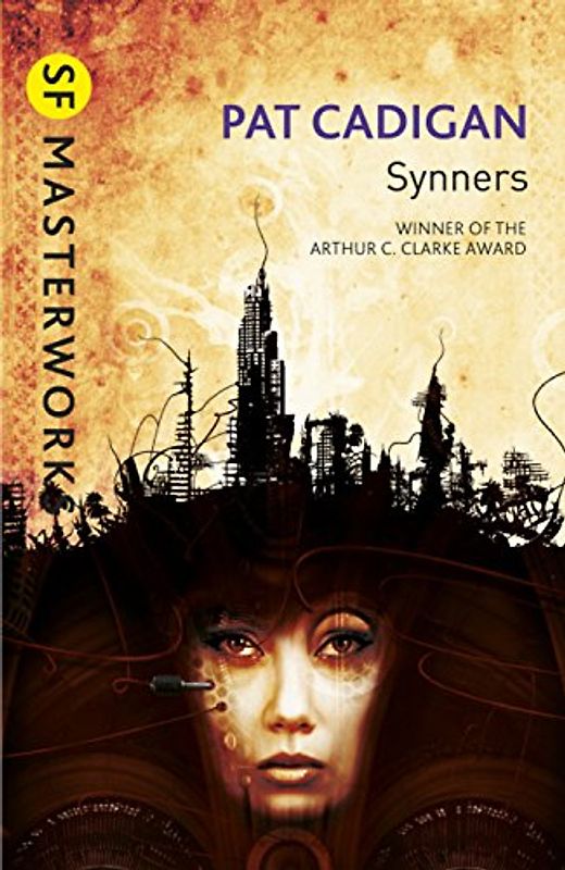 Synners (SF Masterworks) - Cadigan, Pat