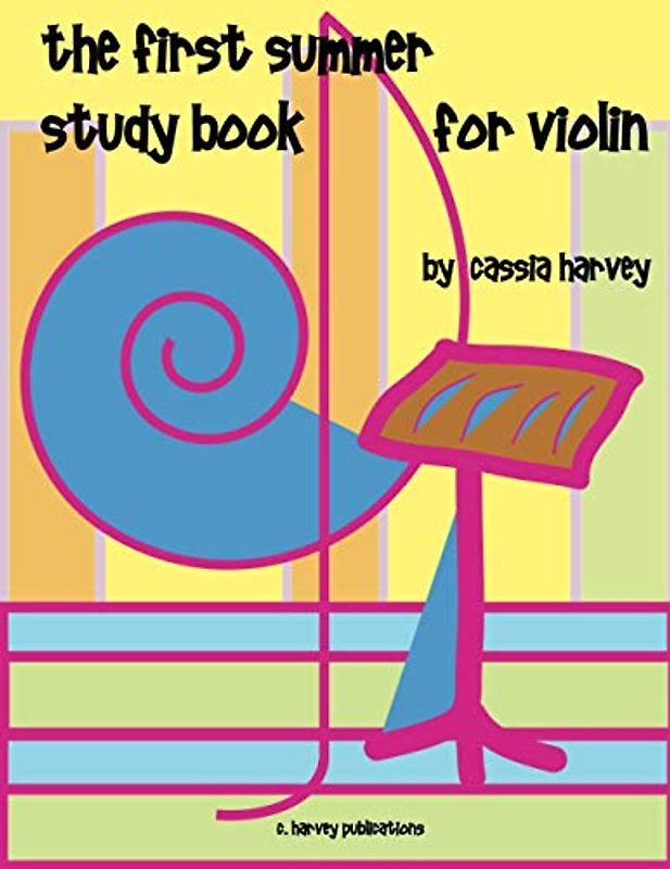 The First Summer Study Book for Violin