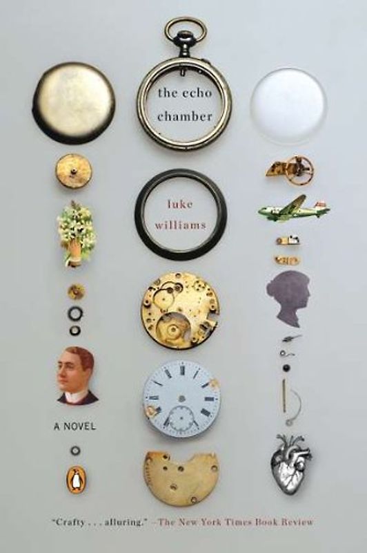 The Echo Chamber: A Novel - Williams, Luke