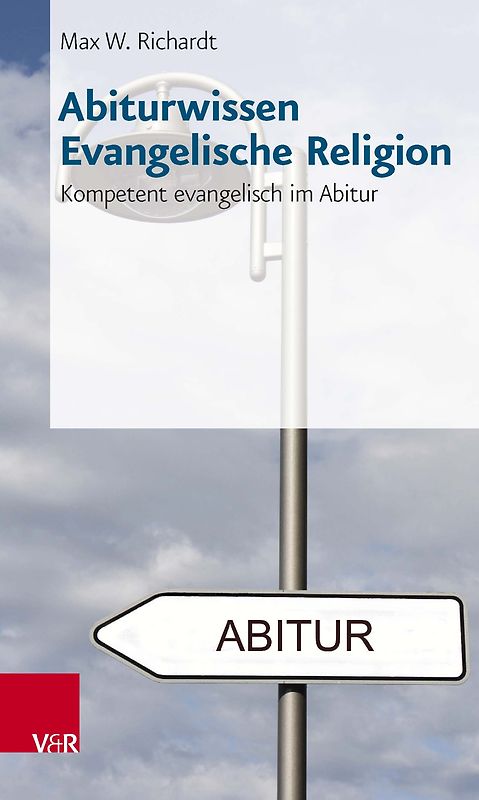 Abiturwissen Evangelische Religion