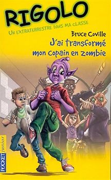 Rigolo n25 j'ai transforme mon copain en zombie t5un extraterrestre dans ma classe