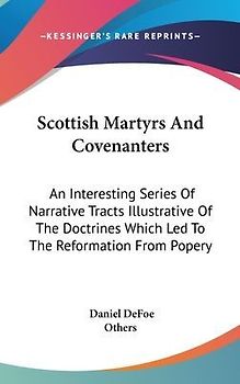 Scottish Martyrs And Covenanters