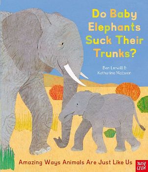Do Baby Elephants Suck Their Trunks? - Amazing Ways Animals Are Just Like Us
