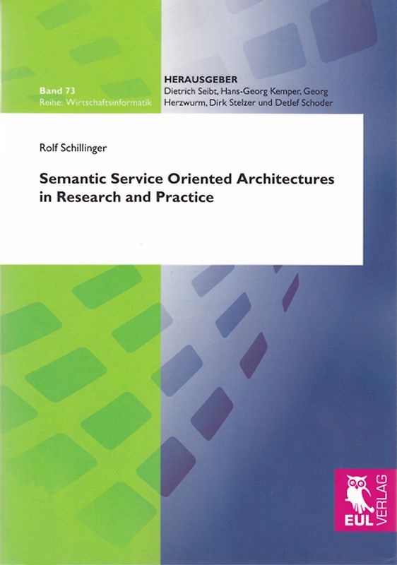 Semantic Service Oriented Architectures in Research and Practice
