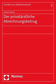 Der privatärztliche Abrechnungsbetrug