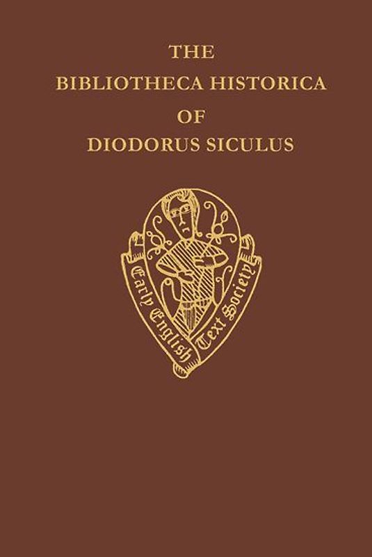 The Bibliotheca Historica of Diodorus Siculus Translated by John Skelton, Vol. II, Introduction, Notes and Glossary