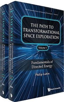 Path to Transformational Space Exploration, the (in 2 Volumes)