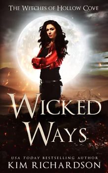 Wicked Ways (The Witches of Hollow Cove, Band 6)