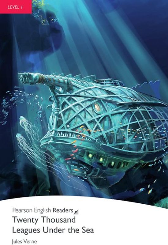 Twenty Thousand Leagues Under the Sea - Leichte Englisch-Lektüre (A1)
