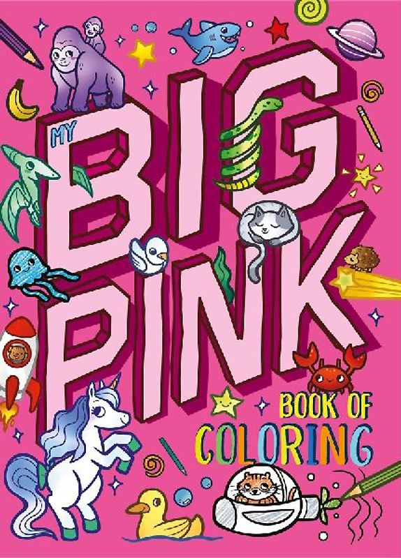 My My Big Pink Book of Coloring