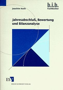 Jahresabschluß, Bewertung und Bilanzanalyse