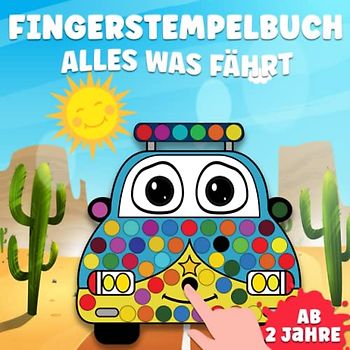 Fingerstempelbuch ab 2 Jahre: Alles Was Fährt | 50 süße Motive zum Malen, Kritzeln und Basteln mit deinen Fingerstempelfarben