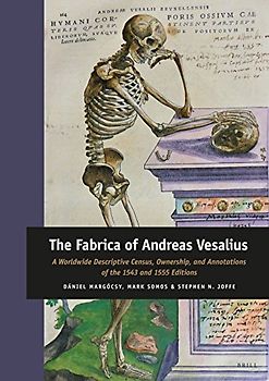 The Fabrica of Andreas Vesalius