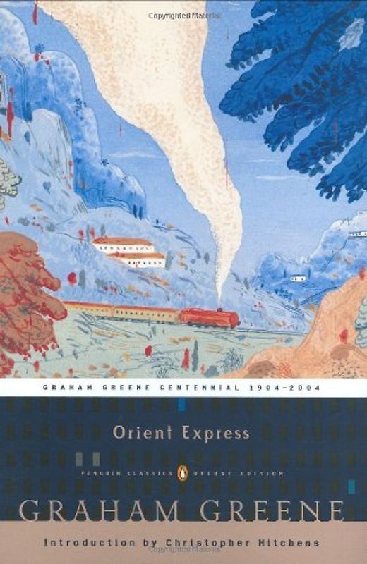 Orient Express: (Penguin Classics Deluxe Edition) - Graham Greene