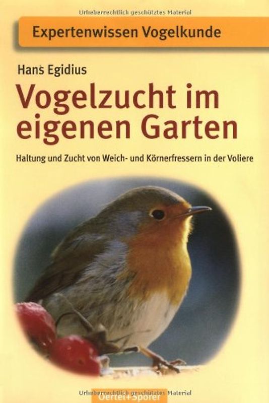 Vogelzucht im eigenen Garten