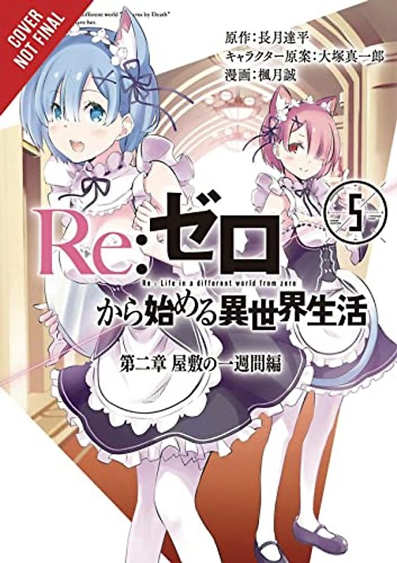 re:Zero Starting Life in Another World, Chapter 2: A Week in the Mansion Vol. 5