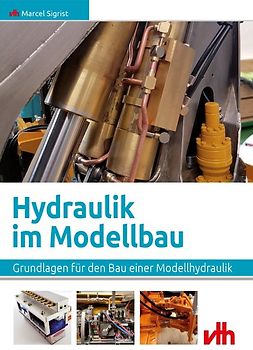 Hydraulik im Modellbau