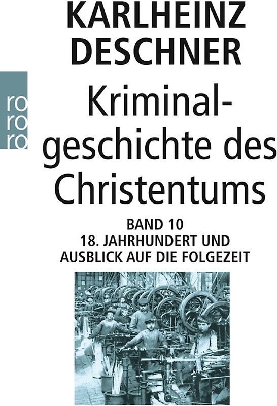 Kriminalgeschichte des Christentums 10