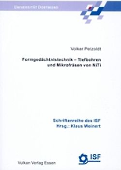 Formgedächtnistechnik - Tiefbohren und Mikrofräsen von NiTi
