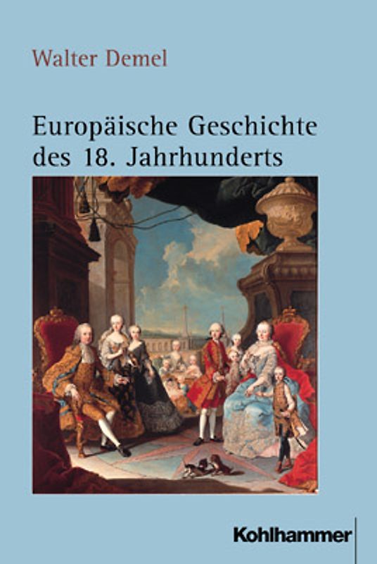 Europäische Geschichte des 18. Jahrhunderts