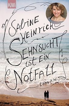 Sehnsucht ist ein Notfall