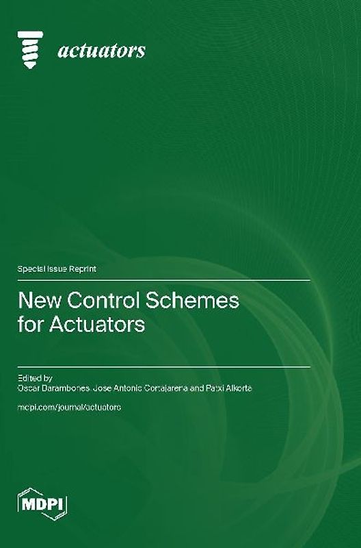 New Control Schemes for Actuators