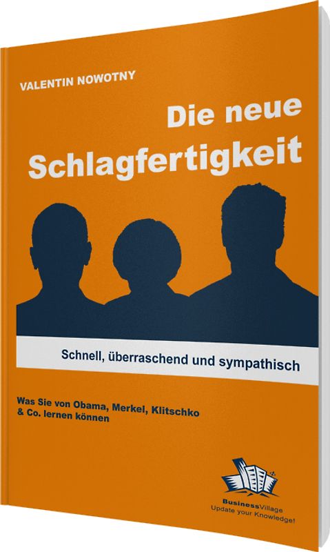 Die neue Schlagfertigkeit