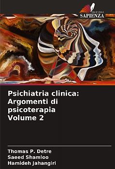 Psichiatria clinica: Argomenti di psicoterapia Volume 2