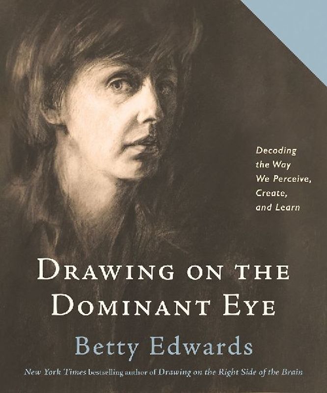 Drawing on the Dominant Eye