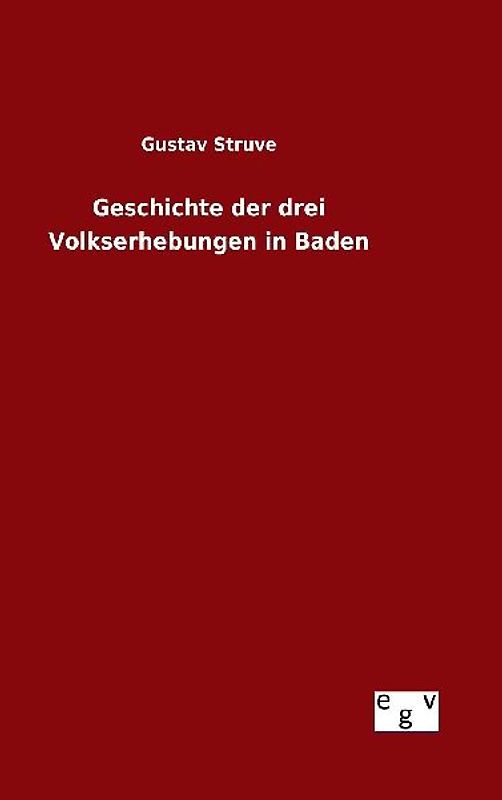 Geschichte der drei Volkserhebungen in Baden