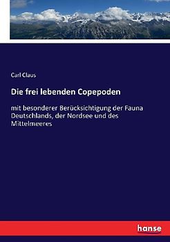 Die frei lebenden Copepoden