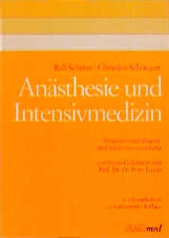 Anästhesie und Intensivmedizin. Programmierte Fragen- und Antwortensammlung