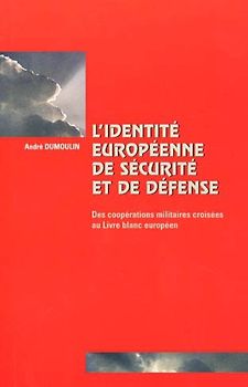 L'identité européenne de sécurité et de défense