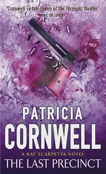 The Last Precinct - Patricia Cornwell