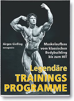 Legendäre Trainingsprogramme