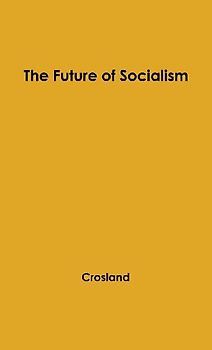 The Future of Socialism.