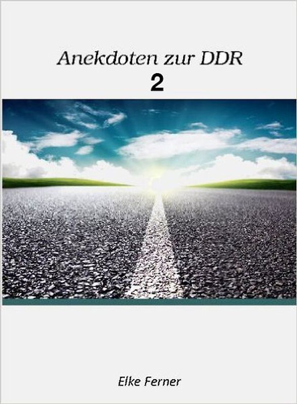 Anekdoten zur DDR II