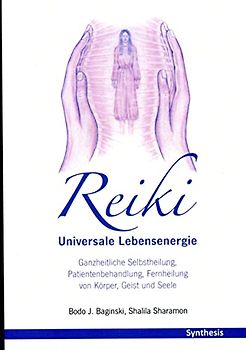 Reiki. Universale Lebensenergie