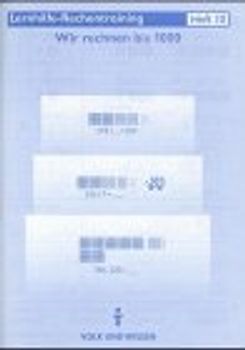 Rechentraining - Übungsprogramm. Für den Einsatz in den Schuljahren 1 bis 4 / Heft 10: Wir rechnen bis zur 1.000