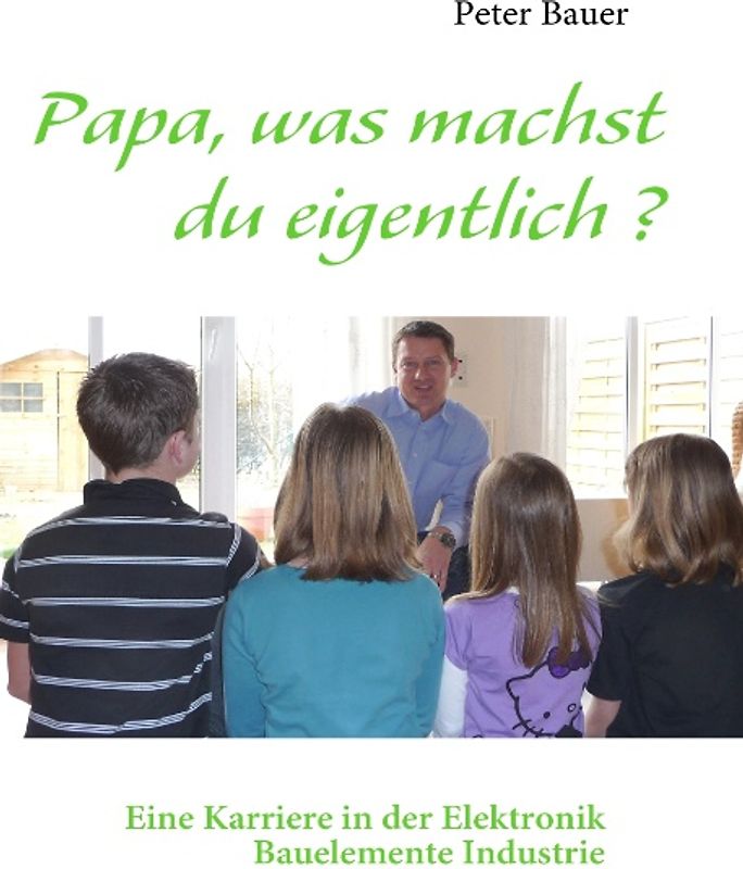 Papa, was machst du eigentlich ?