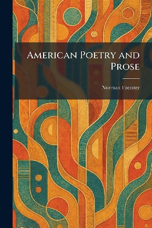 American Poetry and Prose