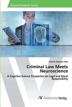 Criminal Law Meets Neuroscience