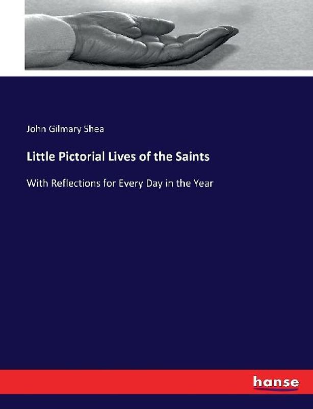 Little Pictorial Lives of the Saints