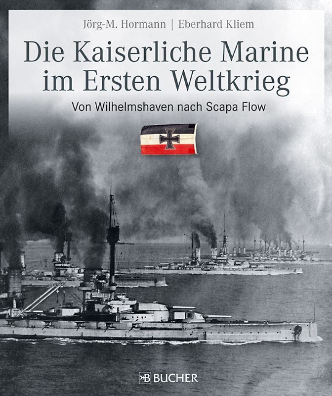 Die kaiserliche Marine im Ersten Weltkrieg