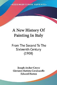A New History Of Painting In Italy