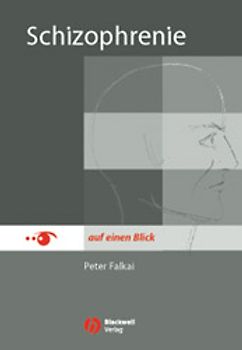 Schizophrenie - auf einen Blick