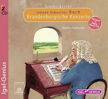 Starke Stücke. Johann Sebastian Bach. Brandenburgische Konzerte