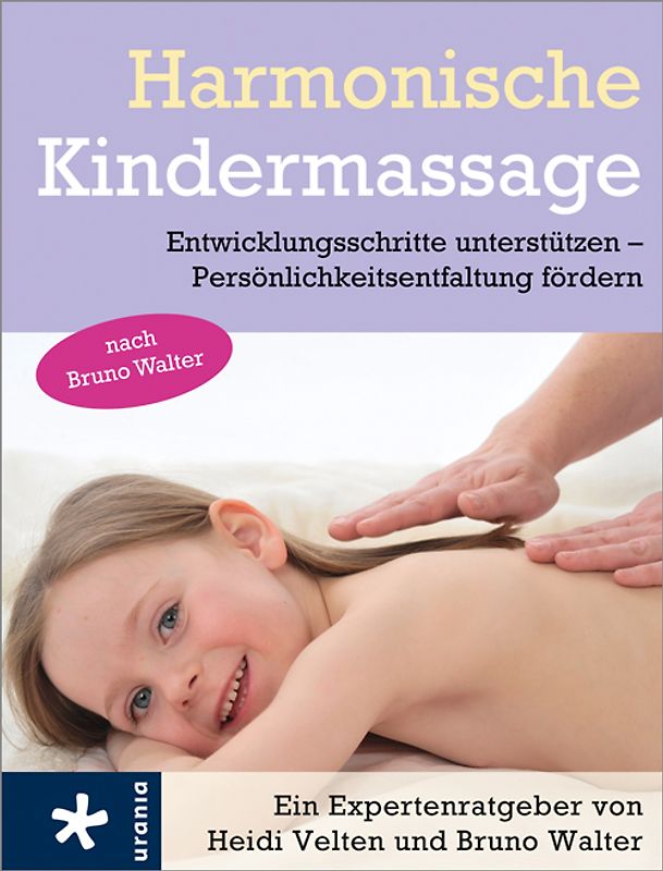 Harmonische Kindermassage nach Bruno Walter